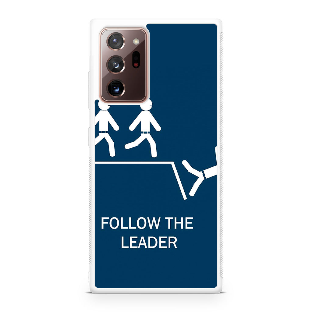Follow The Leader Galaxy Note 20 Ultra Case