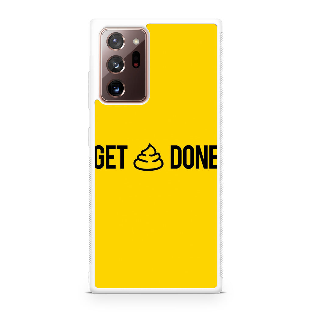 Get Shit Done Galaxy Note 20 Ultra Case