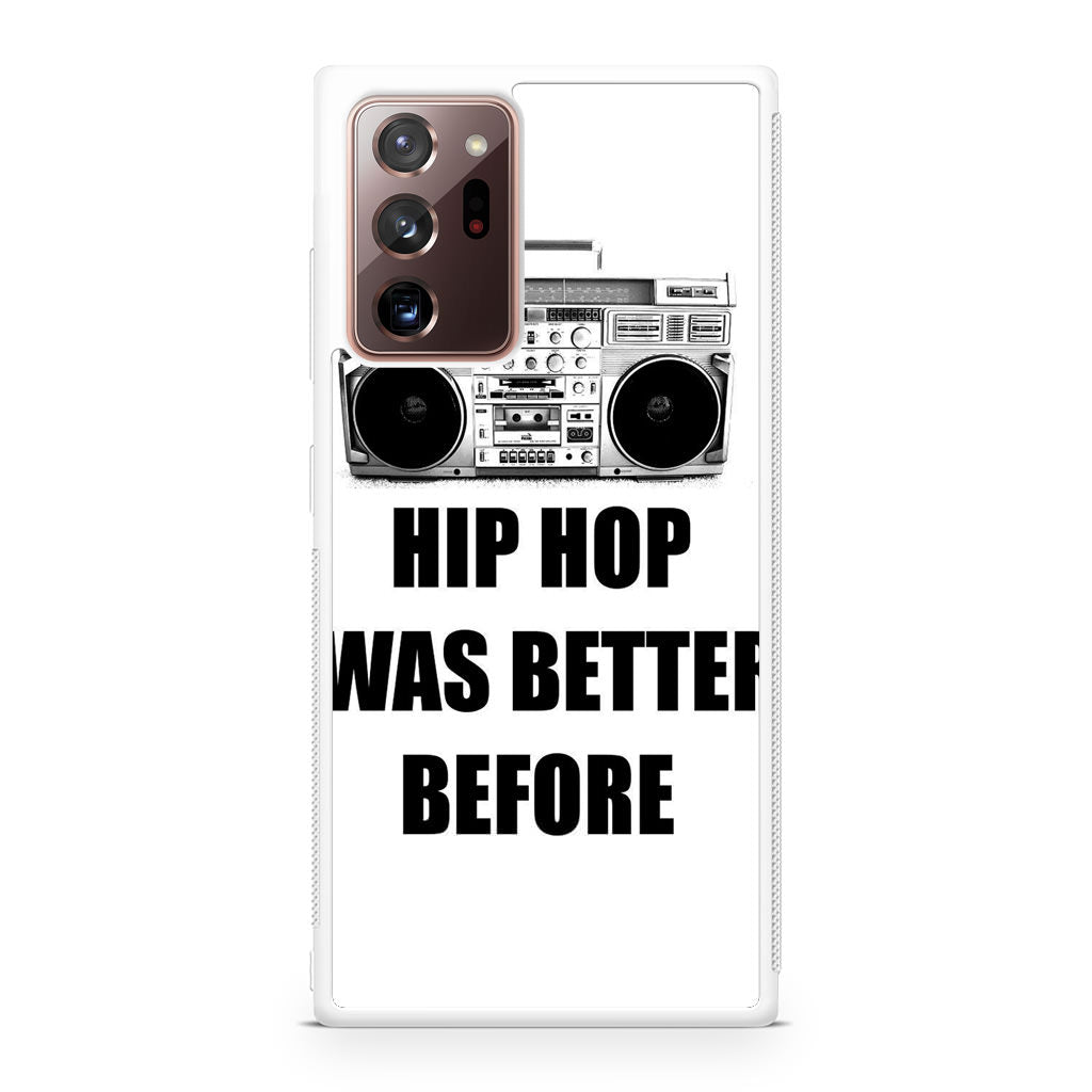 Hip Hop Was Better Before Galaxy Note 20 Ultra Case