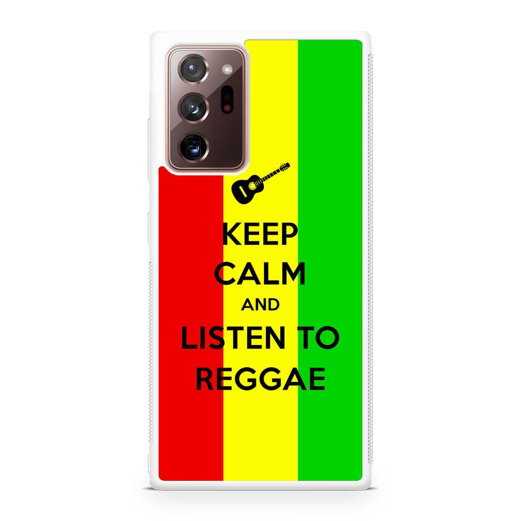 Keep Calm and Listen to Reggae Galaxy Note 20 Ultra Case