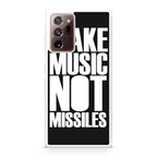 Make Music Not Missiles Galaxy Note 20 Ultra Case