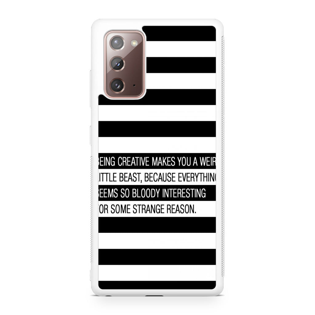 Being Creative Weird Galaxy Note 20 Case