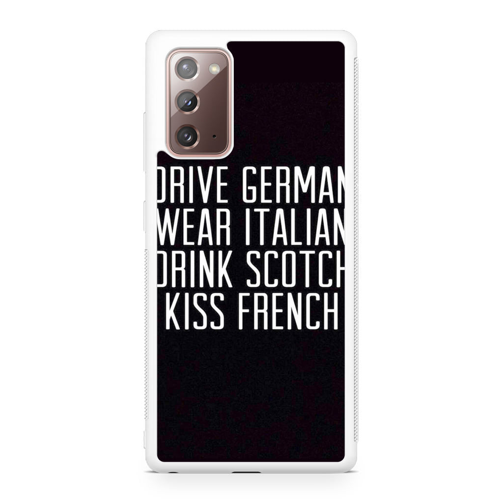 Drive German Wear Italian Drink Scotch Kiss French Galaxy Note 20 Case