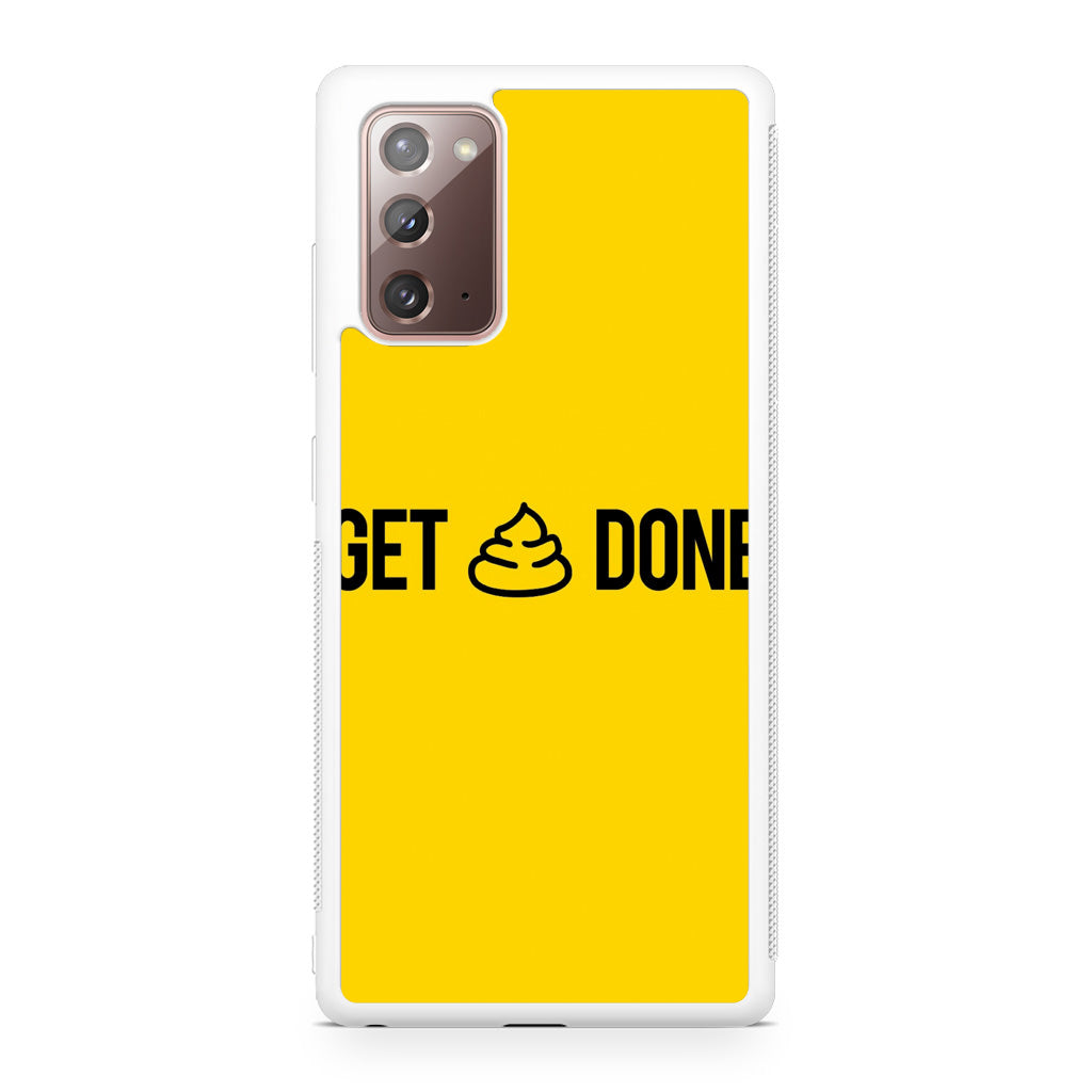 Get Shit Done Galaxy Note 20 Case