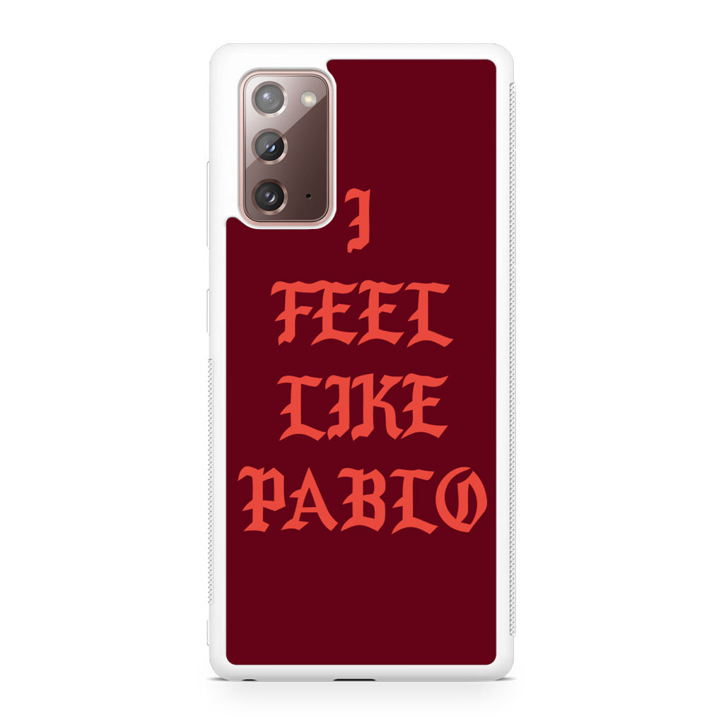 I Feel Like Pablo Galaxy Note 20 Case