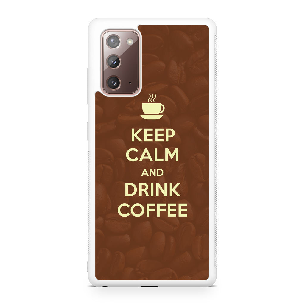 Keep Calm and Drink Coffee Galaxy Note 20 Case