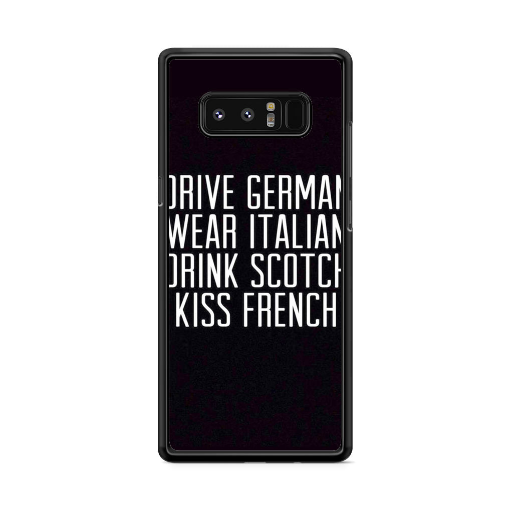 Drive German Wear Italian Drink Scotch Kiss French Galaxy Note 8 Case