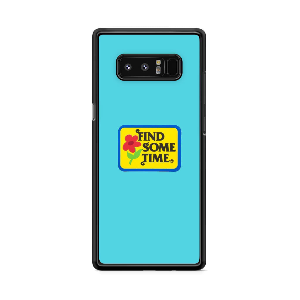 Find Some Time Flower Galaxy Note 8 Case