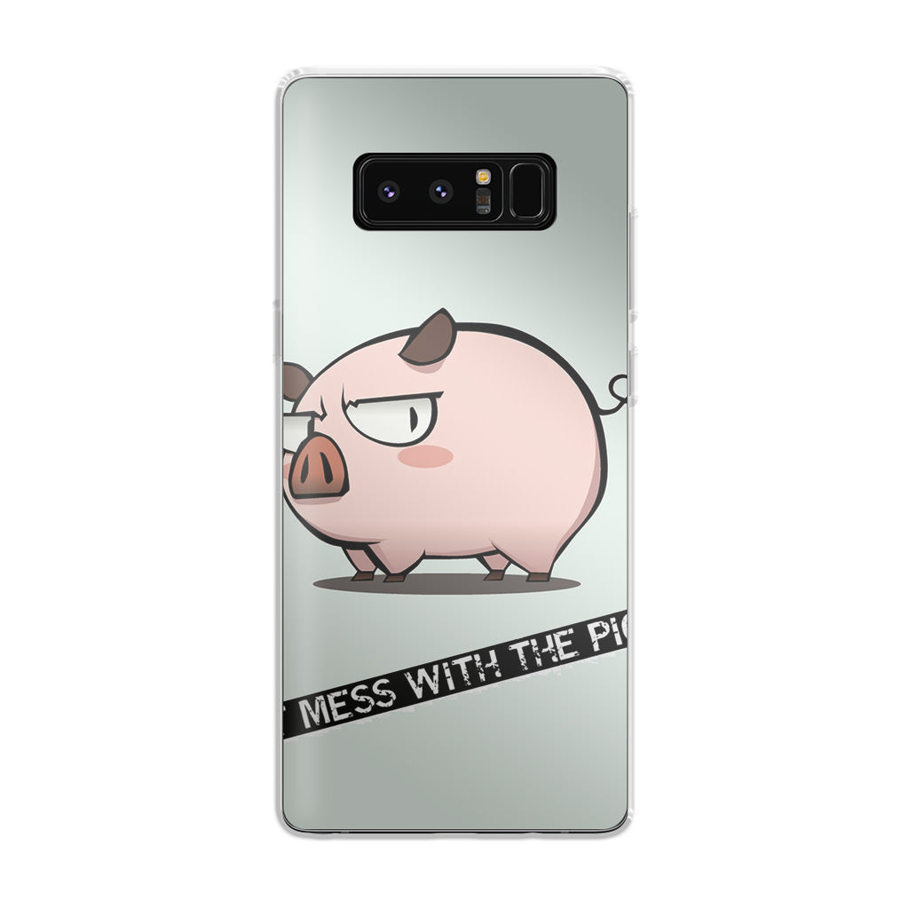 Dont Mess With The Pig Galaxy Note 8 Case