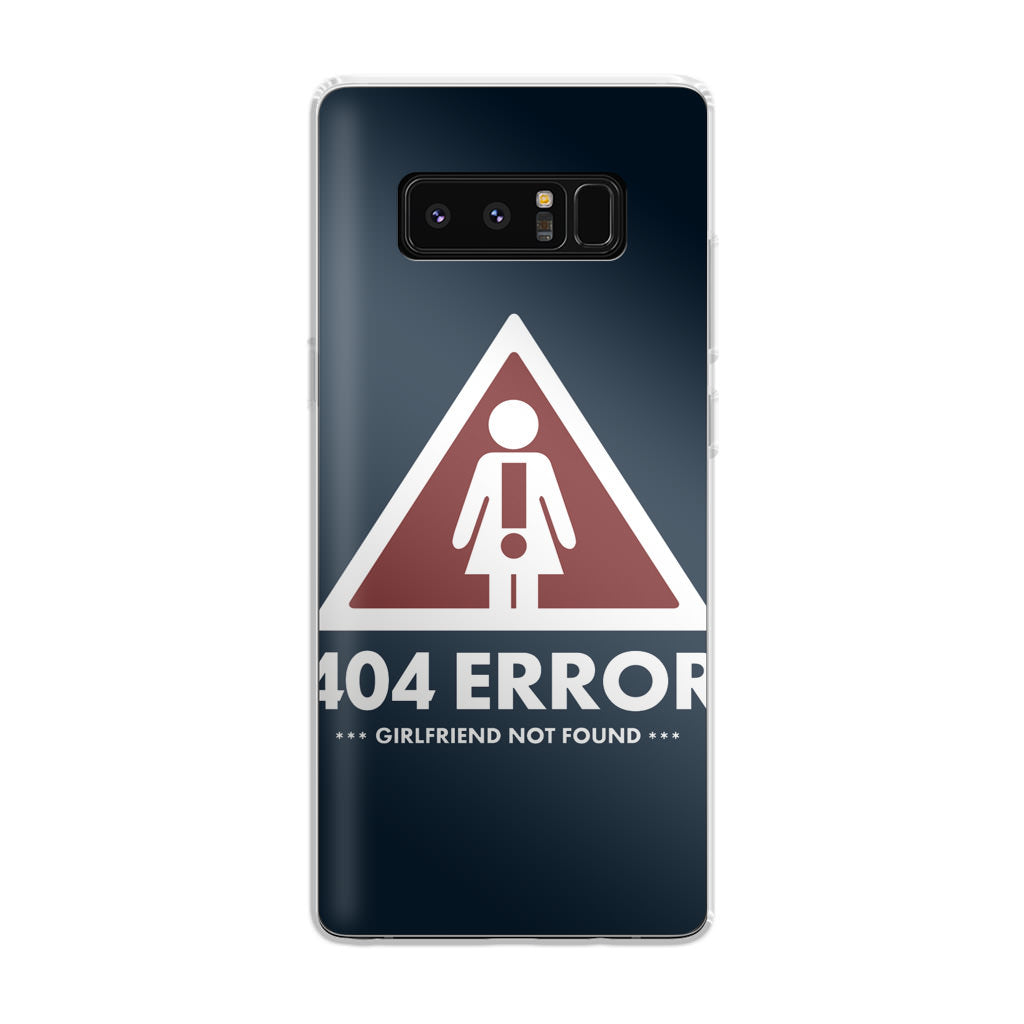 Girlfriend Not Found Error Galaxy Note 8 Case