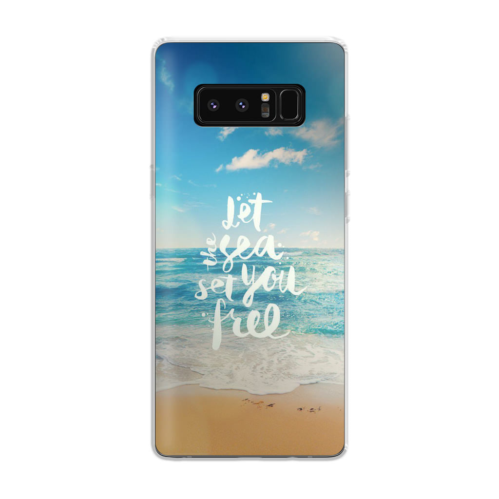 The Sea Set You Free Galaxy Note 8 Case