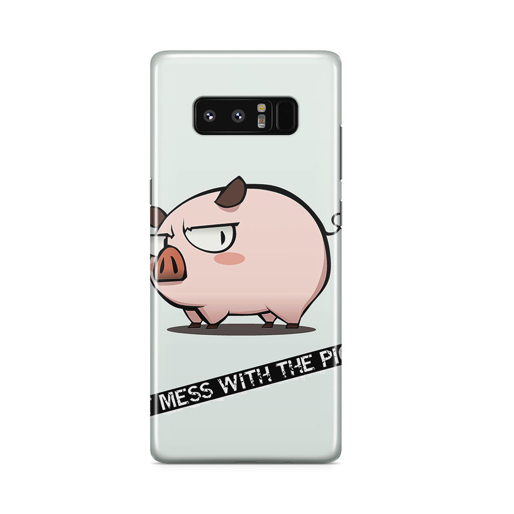 Dont Mess With The Pig Galaxy Note 8 Case