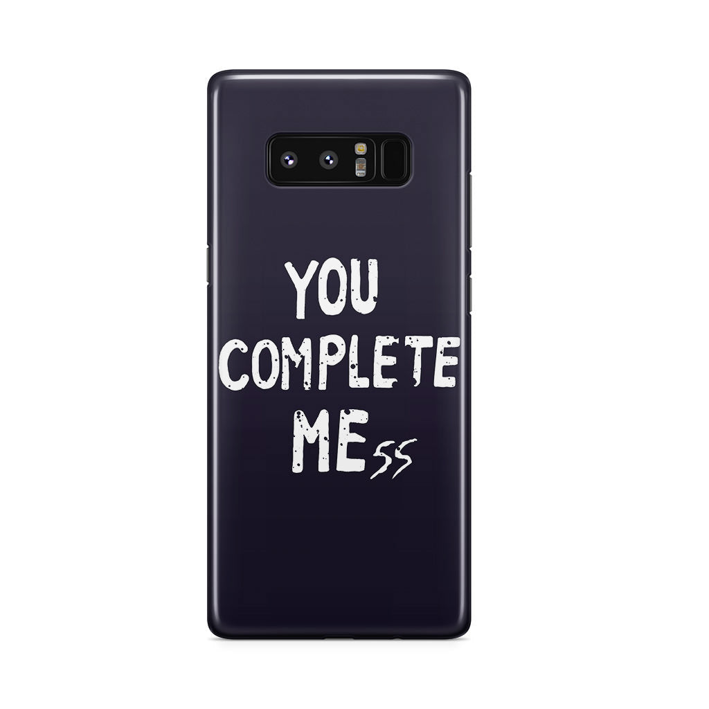 You Complete Me Galaxy Note 8 Case