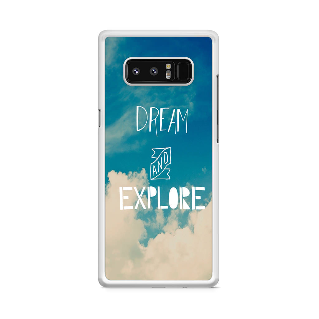 Dream and Explore Galaxy Note 8 Case