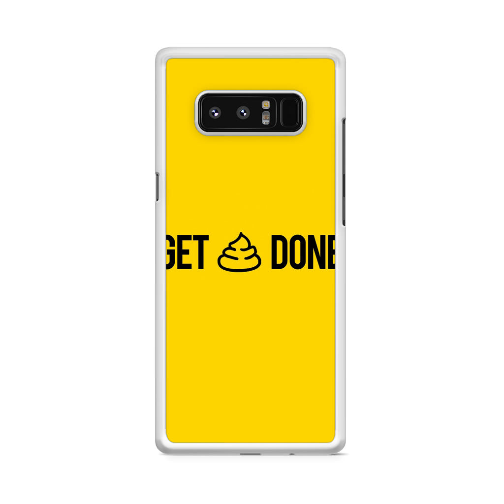 Get Shit Done Galaxy Note 8 Case