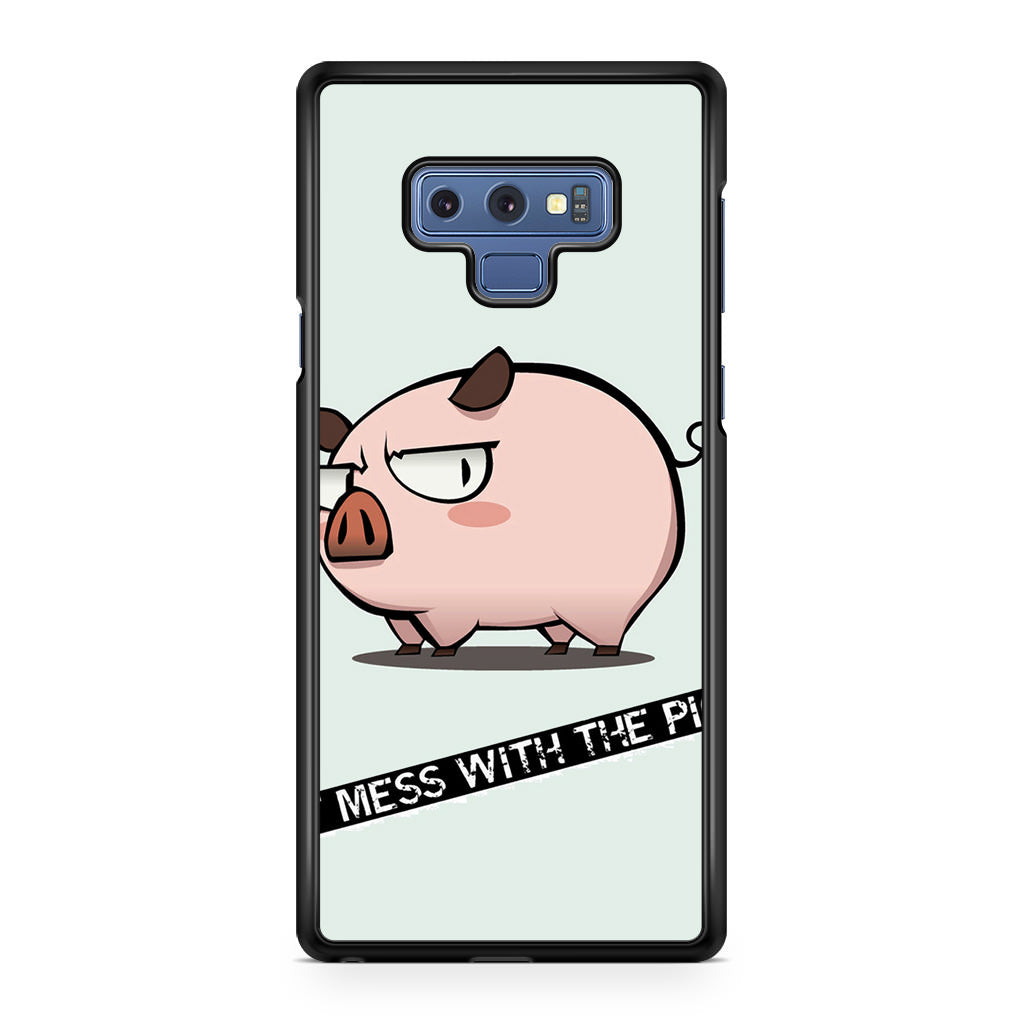 Dont Mess With The Pig Galaxy Note 9 Case