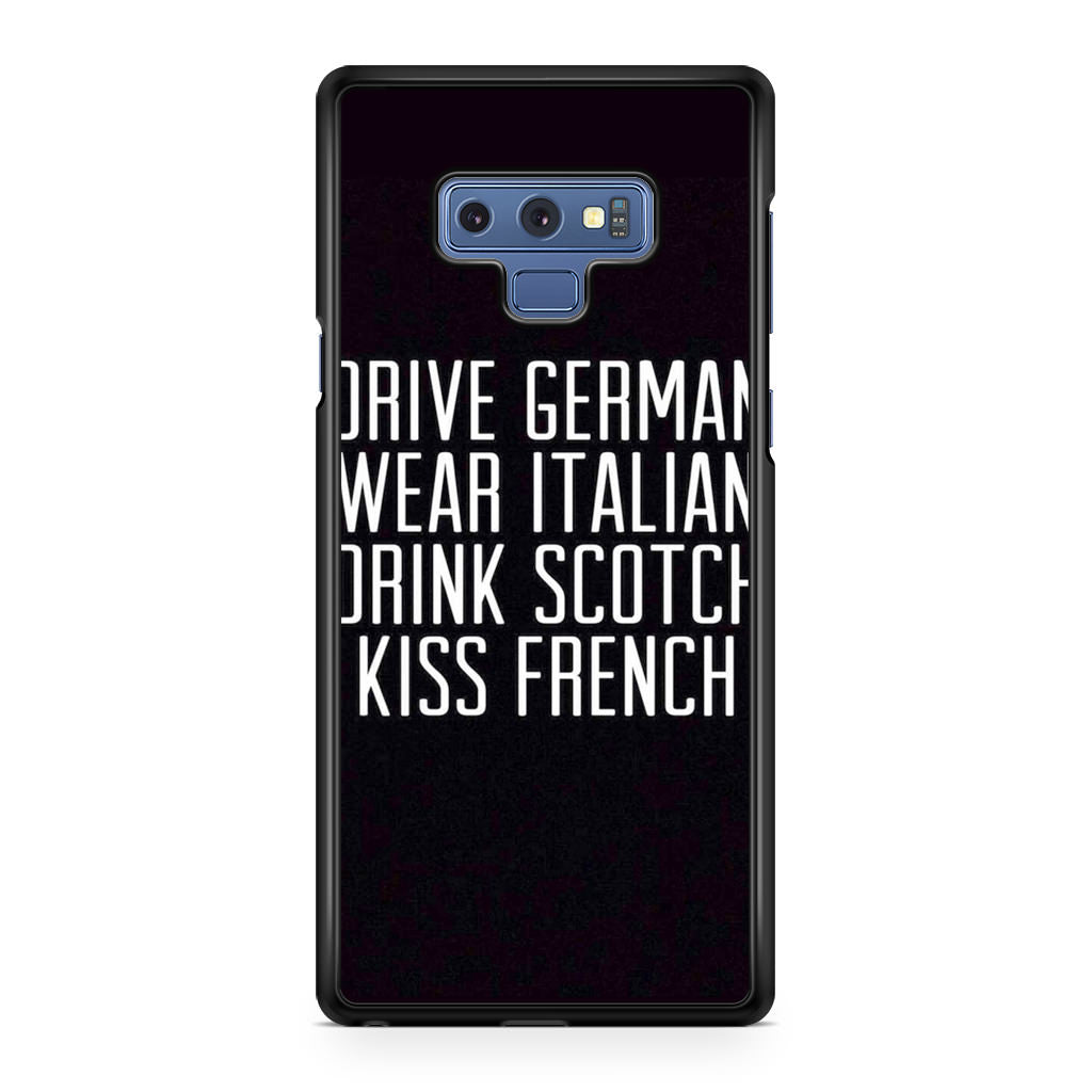 Drive German Wear Italian Drink Scotch Kiss French Galaxy Note 9 Case