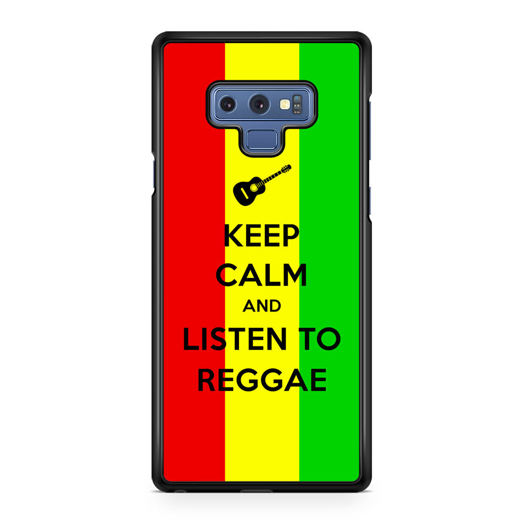 Keep Calm and Listen to Reggae Galaxy Note 9 Case