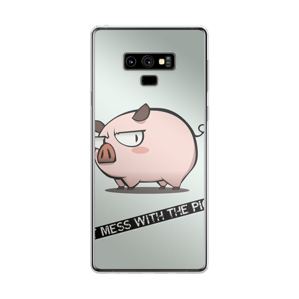 Dont Mess With The Pig Galaxy Note 9 Case