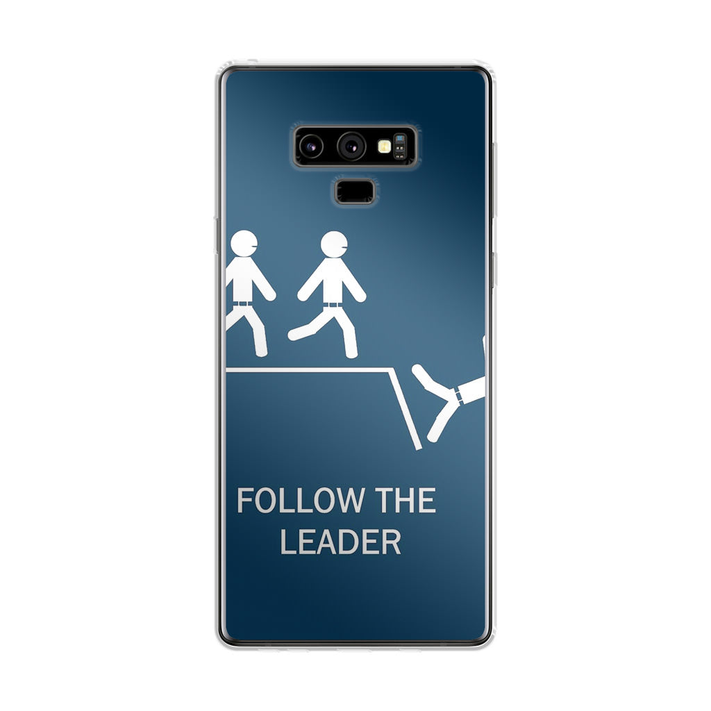 Follow The Leader Galaxy Note 9 Case