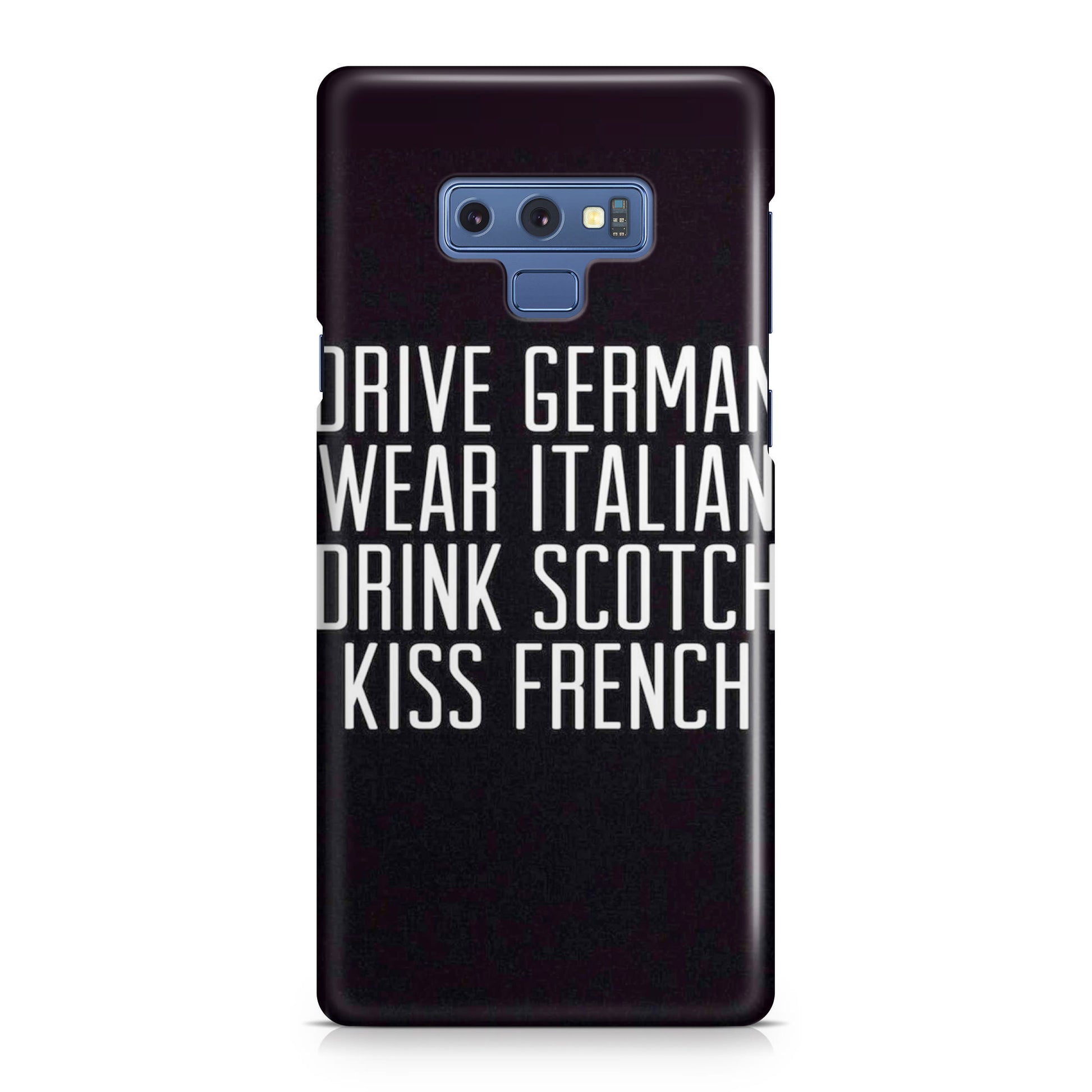 Drive German Wear Italian Drink Scotch Kiss French Galaxy Note 9 Case