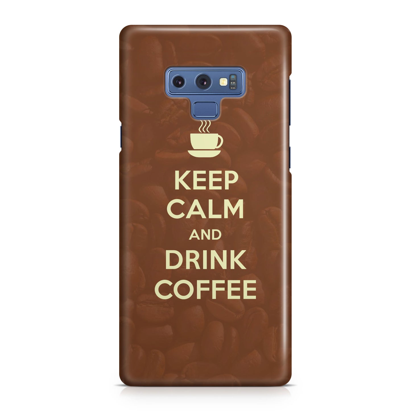 Keep Calm and Drink Coffee Galaxy Note 9 Case