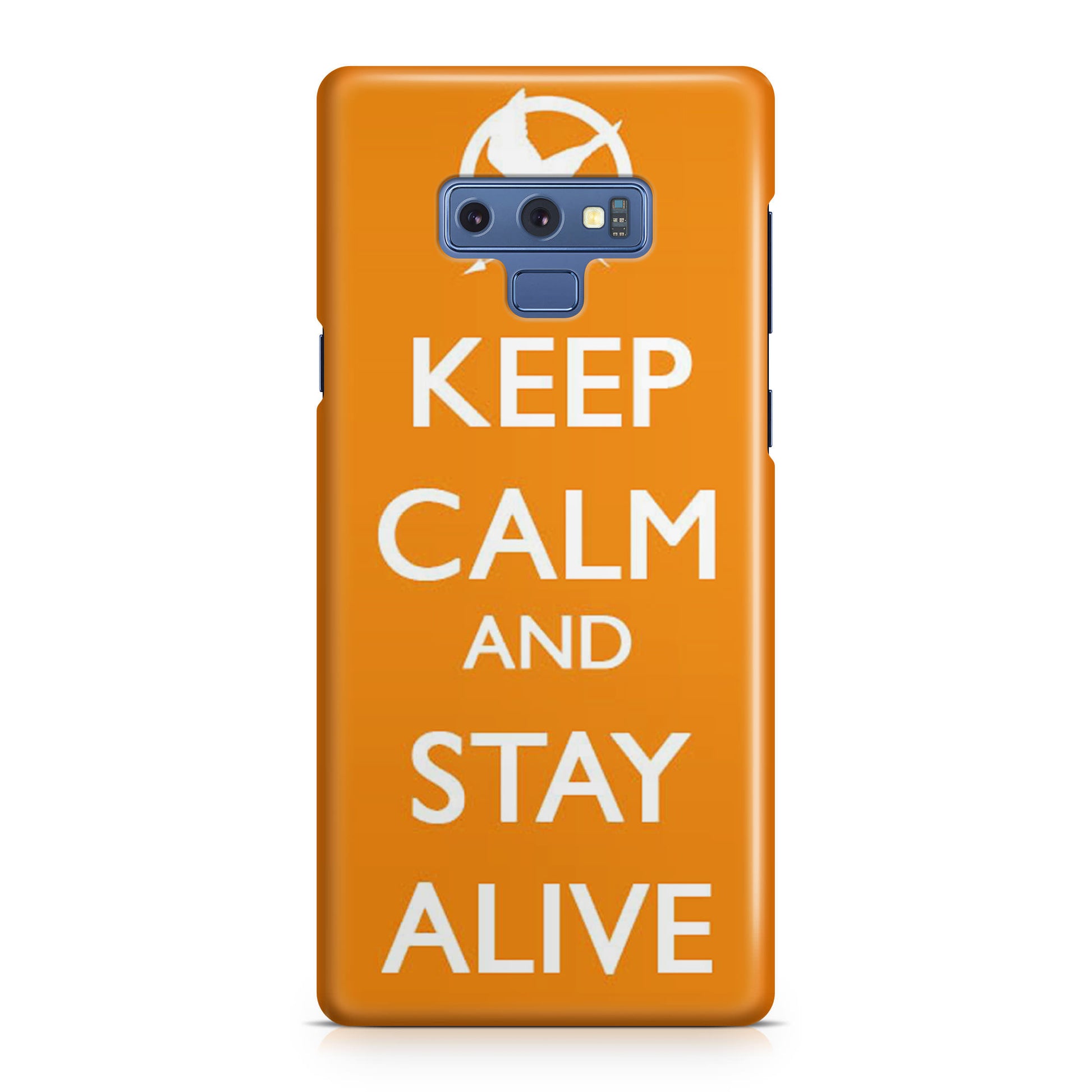 Keep Calm and Stay Alive Galaxy Note 9 Case