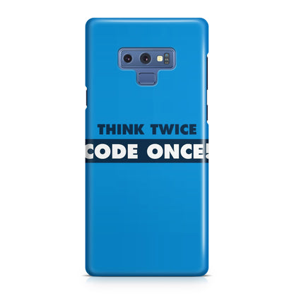 Think Twice Code Once Galaxy Note 9 Case