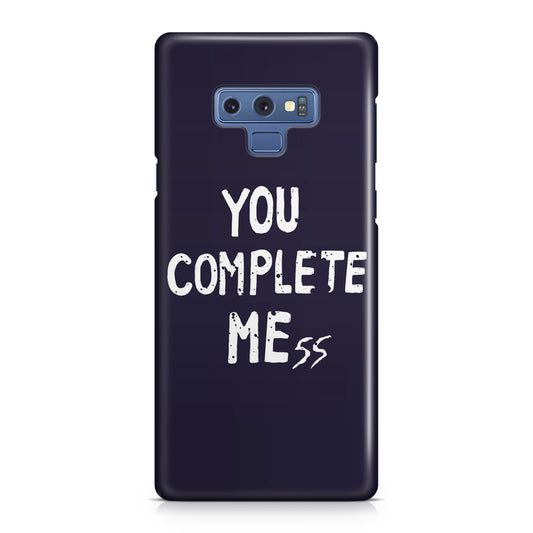 You Complete Me Galaxy Note 9 Case