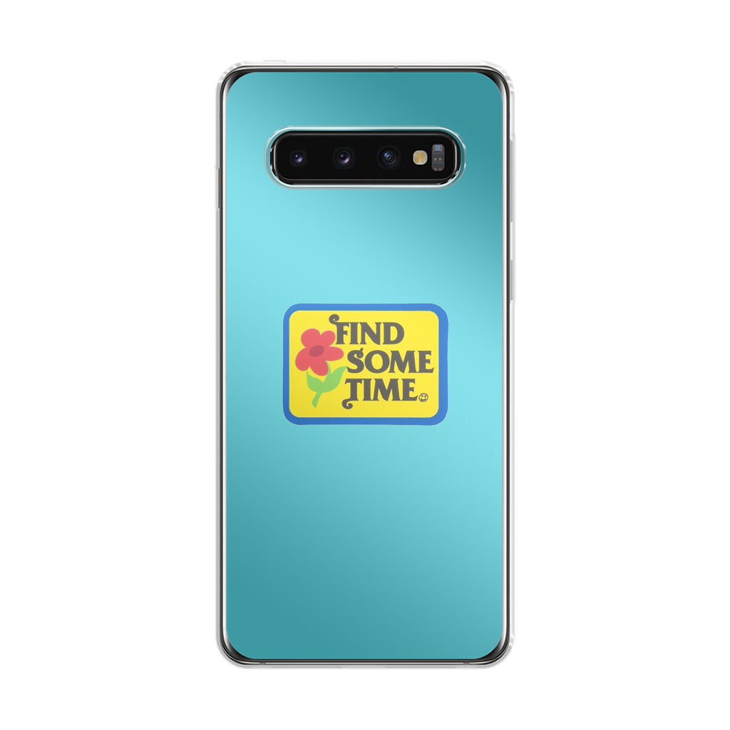 Find Some Time Flower Galaxy S10 Plus Case