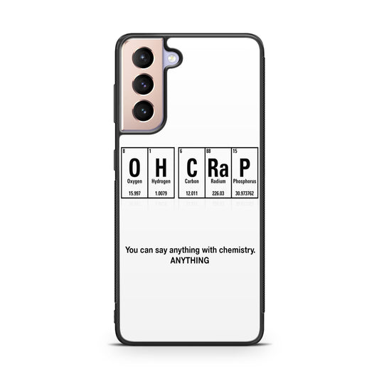 Humor Funny with Chemistry Galaxy S21 / S21 Plus / S21 FE 5G Case