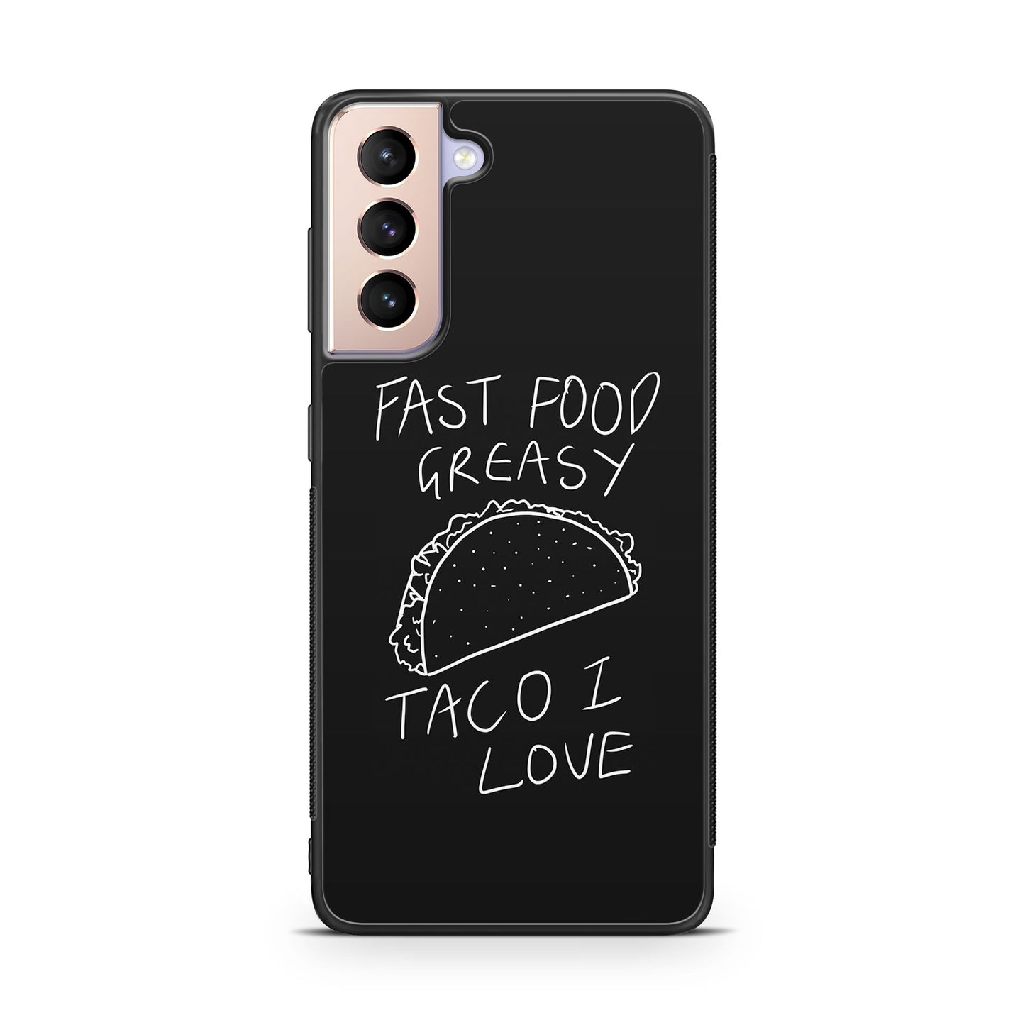 Taco Lover Galaxy S21 / S21 Plus / S21 FE 5G Case