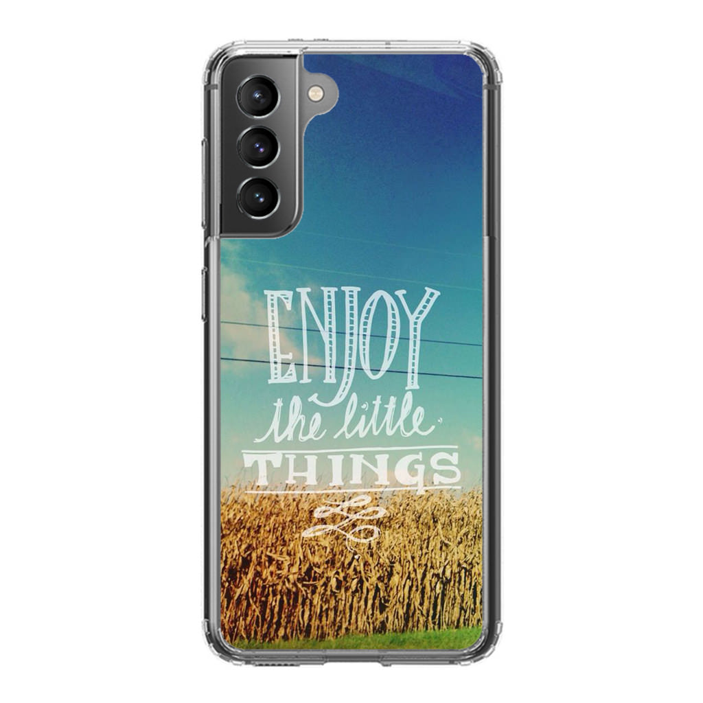 Enjoy The Little Things Galaxy S21 / S21 Plus / S21 FE 5G Case