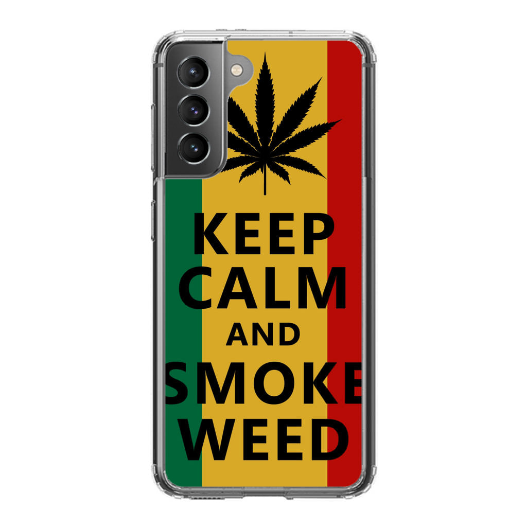 Keep Calm And Smoke Weed Galaxy S21 / S21 Plus / S21 FE 5G Case