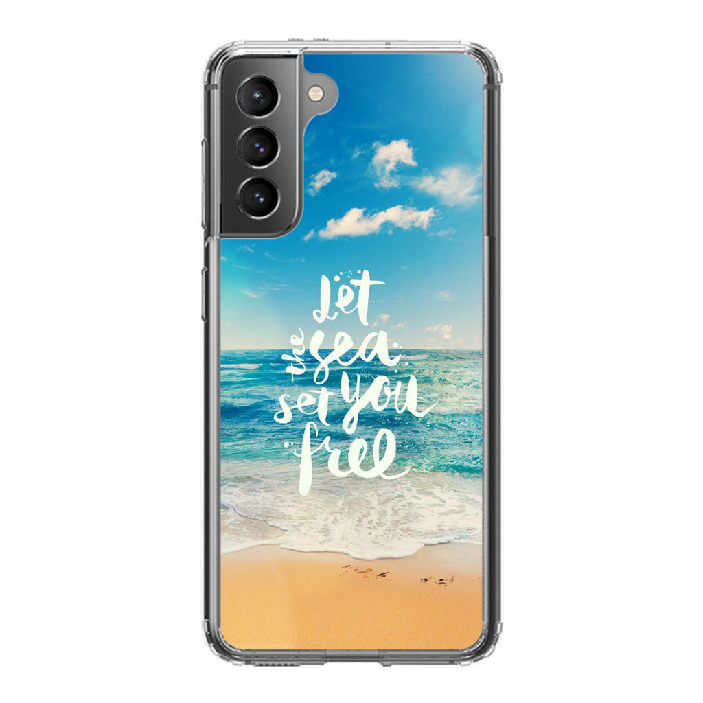 The Sea Set You Free Galaxy S21 / S21 Plus / S21 FE 5G Case