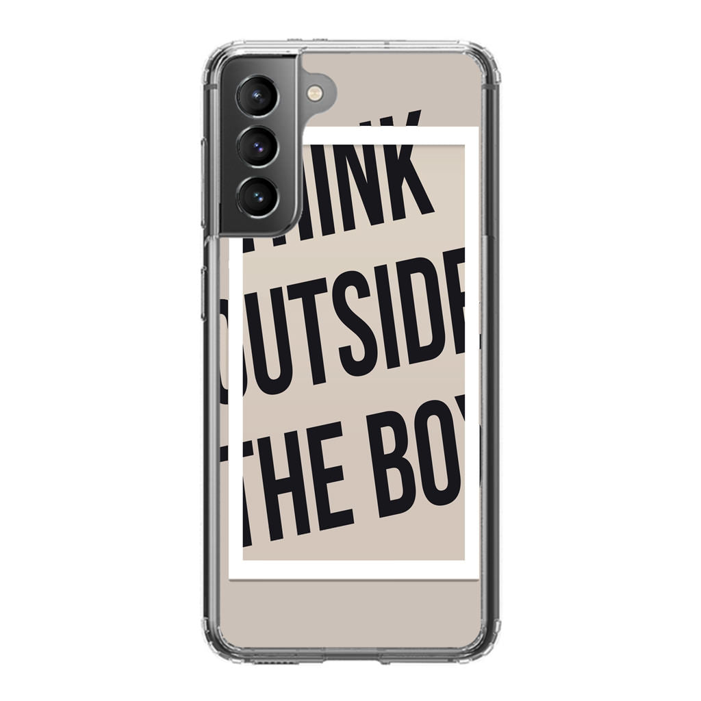 Think Outside The Box Galaxy S21 / S21 Plus / S21 FE 5G Case