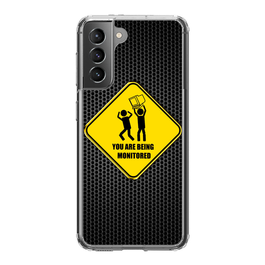 You Are Being Monitored Galaxy S21 / S21 Plus / S21 FE 5G Case