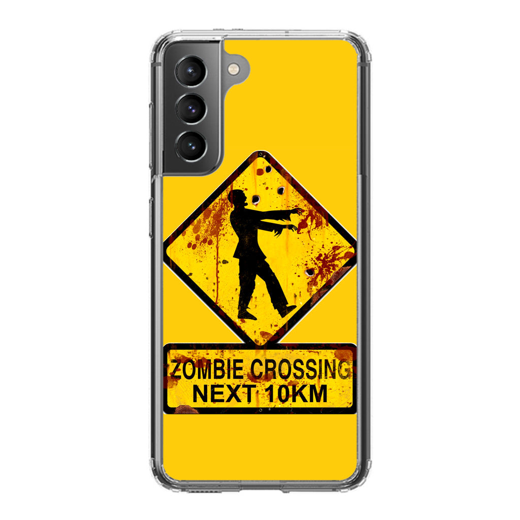 Zombie Crossing Sign Galaxy S21 / S21 Plus / S21 FE 5G Case