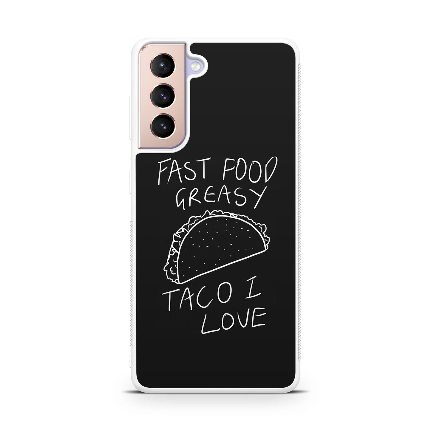 Taco Lover Galaxy S21 / S21 Plus / S21 FE 5G Case