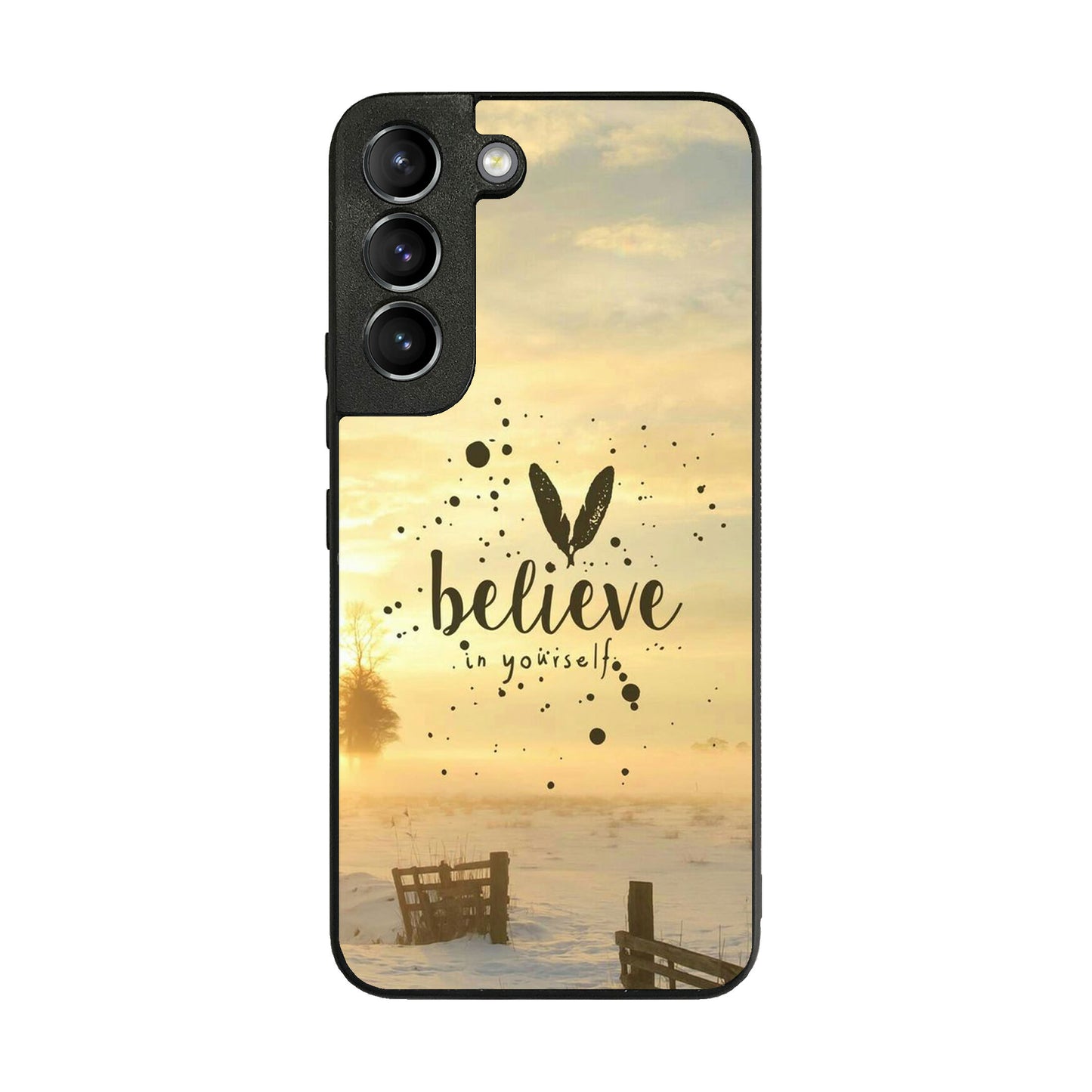 Believe in Yourself Galaxy S22 / S22 Plus Case