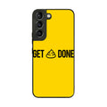 Get Shit Done Galaxy S22 / S22 Plus Case