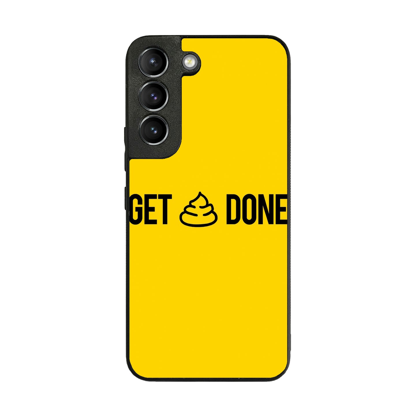 Get Shit Done Galaxy S22 / S22 Plus Case