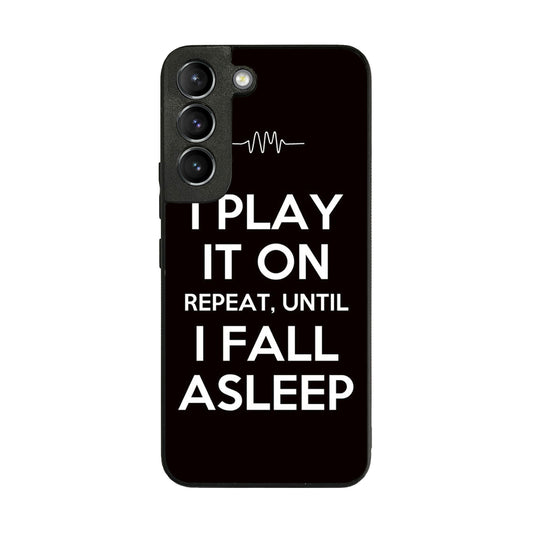 I Play It On Repeat Galaxy S22 / S22 Plus Case