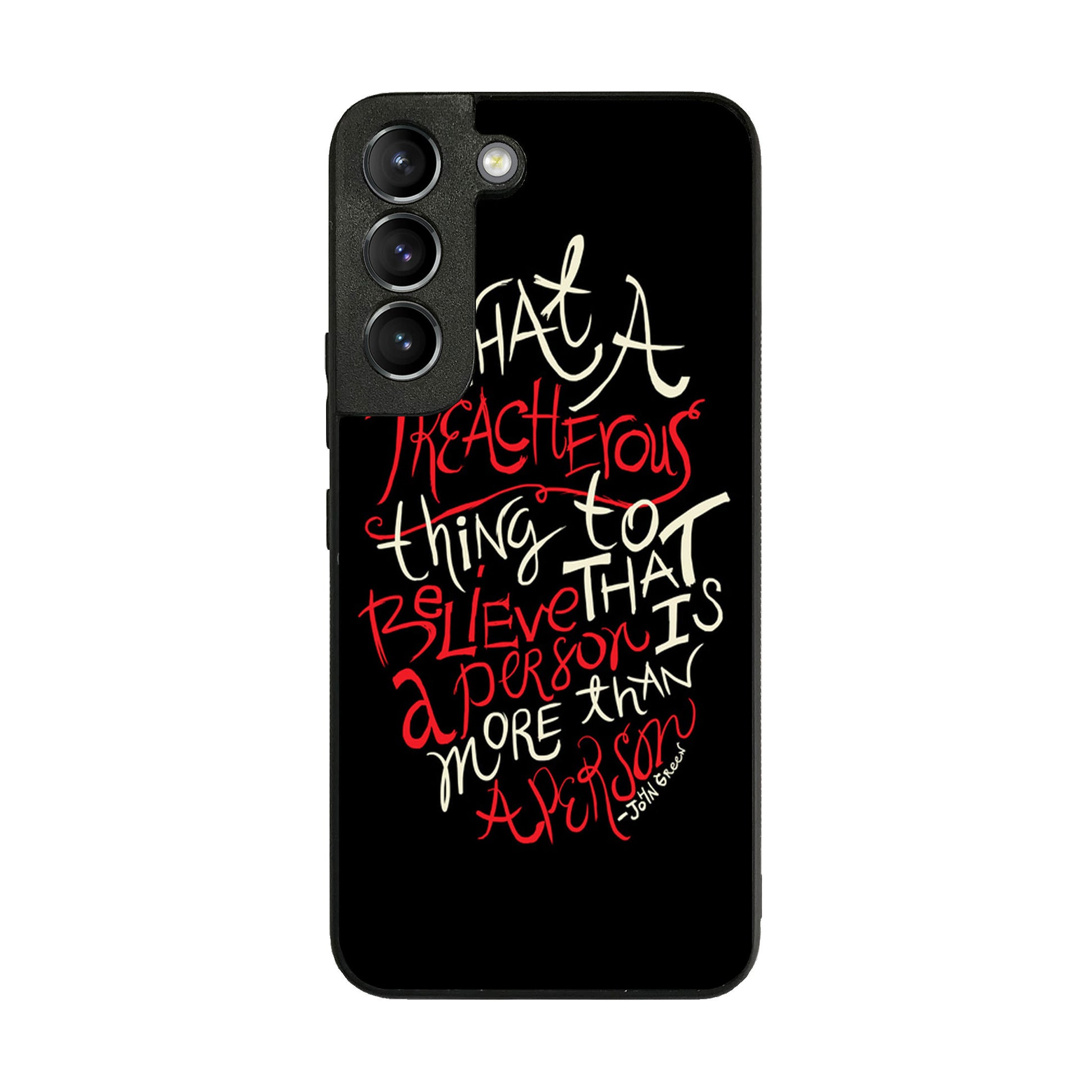 John Green Quotes More Than A Person Galaxy S22 / S22 Plus Case