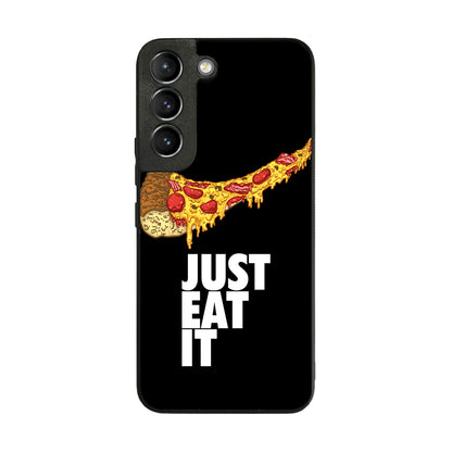 Just Eat It Galaxy S22 / S22 Plus Case