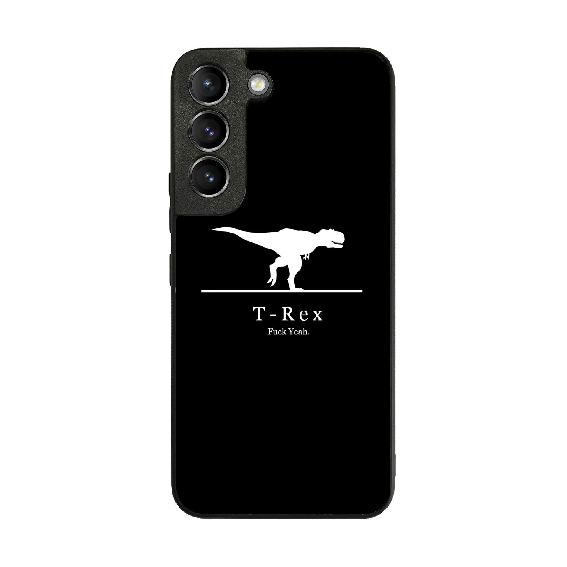 T-Rex Yeah Galaxy S22 / S22 Plus Case