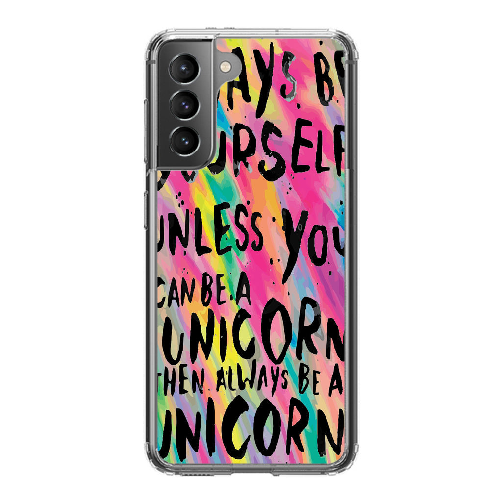 Rainbow Unicorn Quote Galaxy S22 / S22 Plus Case