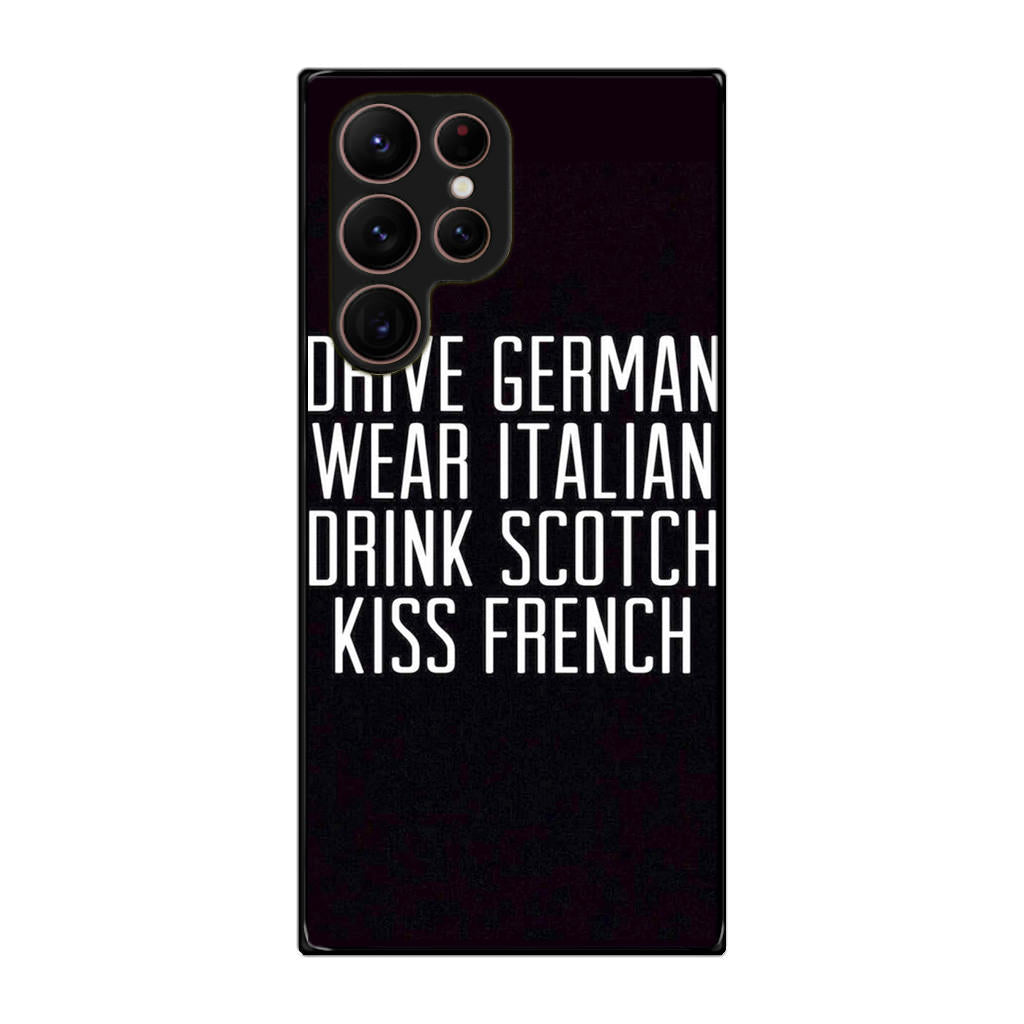 Drive German Wear Italian Drink Scotch Kiss French Galaxy S22 Ultra 5G Case