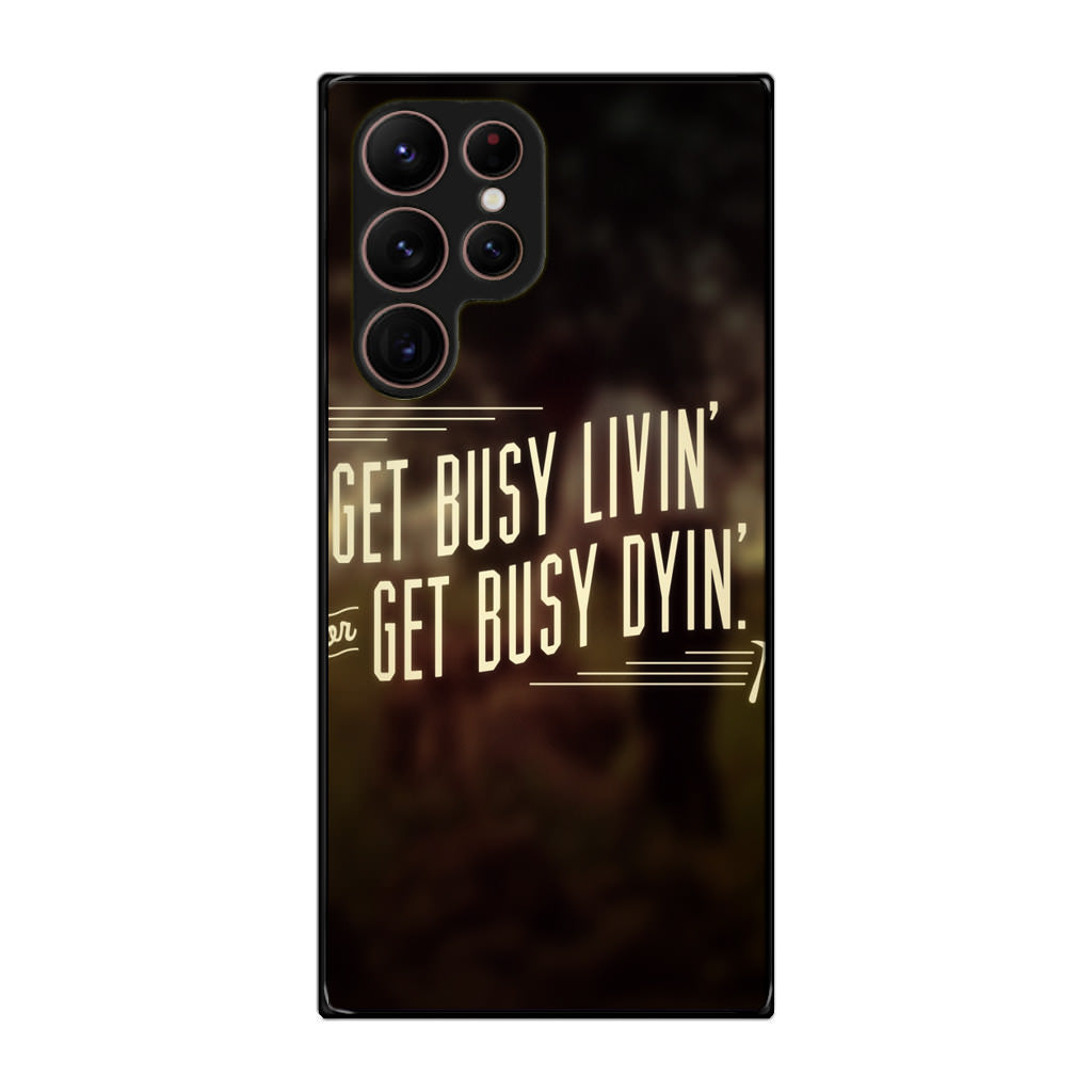 Get Living or Get Dying Galaxy S22 Ultra 5G Case