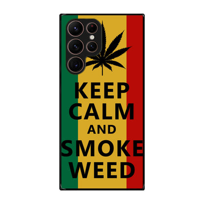Keep Calm And Smoke Weed Galaxy S22 Ultra 5G Case